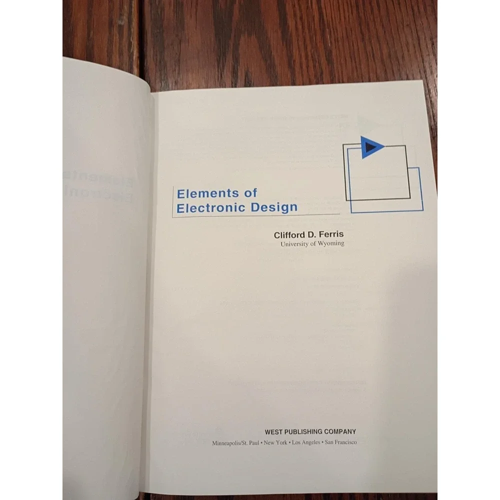 Elements of Electronic Design Textbook Clifford D. Ferris, 1995